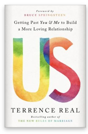 Terrance Real, Us: An dir und mir vorbeikommen, um eine liebevollere Beziehung aufzubauen