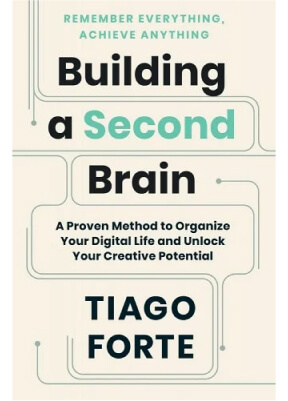 Tiago Forte Building a Second Brain Bookshop, 26 $