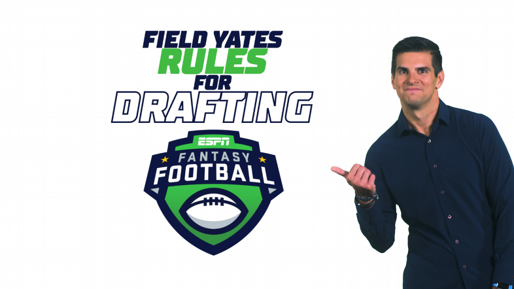 Die 10 wichtigsten Regeln von Field Yates für Fantasy Football Drafts